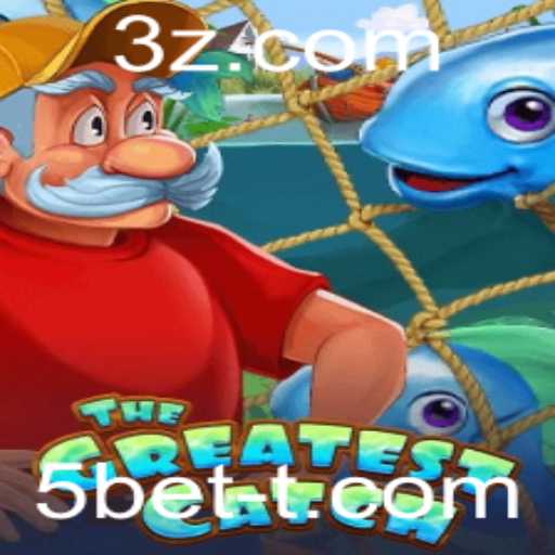 Explorando TheGreatestCatch: Uma Imersão no Mundo do Jogo e a Estratégia de 5bet