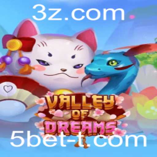 Valley of Dreams: Explore o Fascinante Mundo do Jogo com 5bet